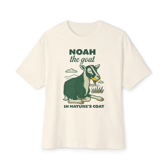 NOAH THE GOAT IN NATURE’S COAT UNISEX OVERSIZED BOXY TEE