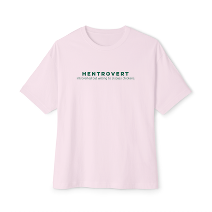 HENTROVERT INTROVERT BUT WILLING TO TALK ABOUT CHICKENS UNISEX OVERSIZED BOXY TEE