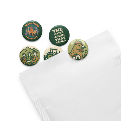 THE LITTLE CABIN THAT COULD 1.25" BUTTON PIN SET (QTY:5)